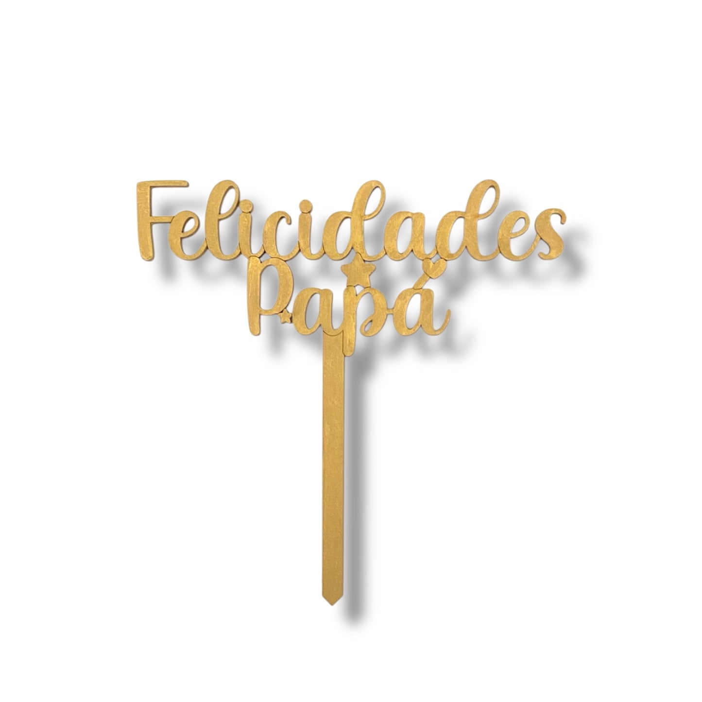 Cake Topper Madera oro - "Felicidades Papá!