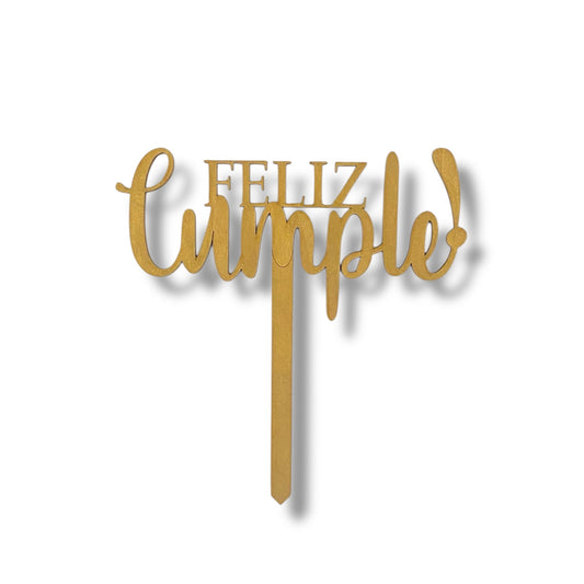 Cake Topper Madera oro - "FELIZ Cumple!"