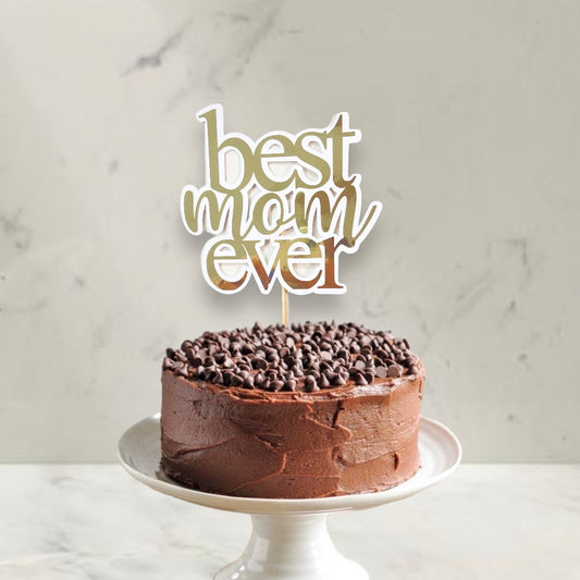 Cake Topper “Best Mom Ever”